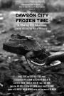 Dawson City: Le Temps suspendu